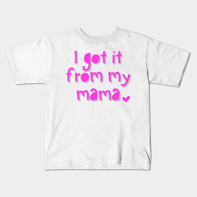 I got it from my Mama Kids T-Shirt by stickersbyjori